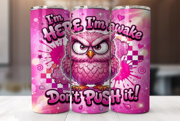 Birds Funny Sarcastic Quote Tumbler Wrap Graphics