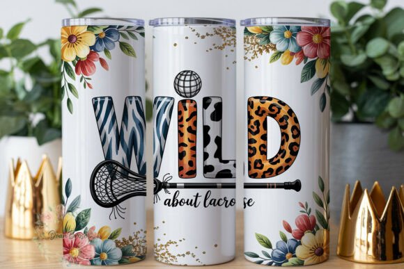 Wild About Lacrosse Tumbler Wrap PNG Graphics for Tumbler Wraps